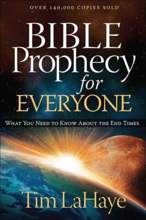 Bible Prophecy for Everyone - LaHaye, Tim