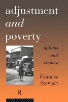 Adjustment and Poverty - Stewart, Frances (Oxford University, UK)