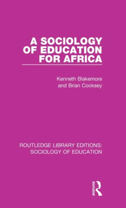Sociology of Education for Africa - Blakemore, Kenneth a Cooksey, Brian