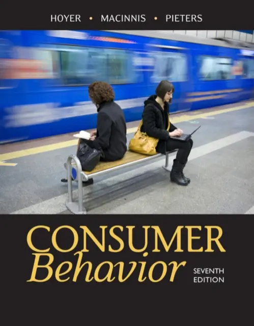 Consumer Behavior - Hoyer, Wayne (University of Texas, Austin) a MacInnis, Deborah J. (University of Southern California) a Pieters, Rik (Tilburg University)