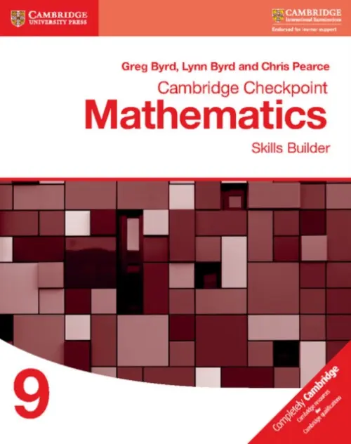 Cambridge Checkpoint Mathematics Skills Builder Workbook 9 - Byrd, Greg a Byrd, Lynn a Pearce, Chris