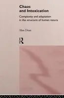 Chaos and Intoxication - Dean, Alan