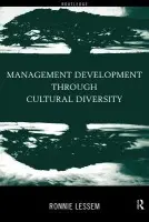 Management Development Through Cultural Diversity - Lessem, Ronnie