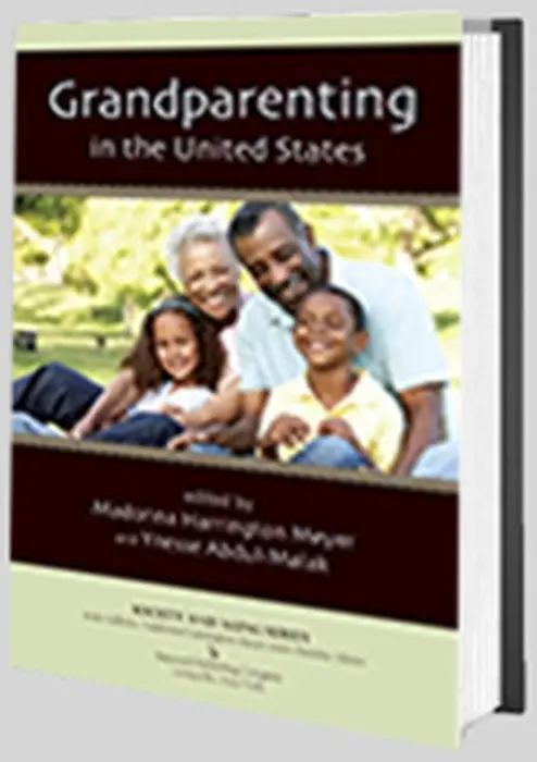 Grandparenting in the United States - Harrington Meyer, Madonna a Abdul-Malak, Ynesse