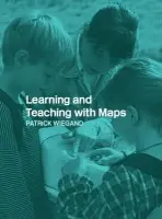 Learning and Teaching with Maps - Wiegand, Patrick (University of Leeds, UK)