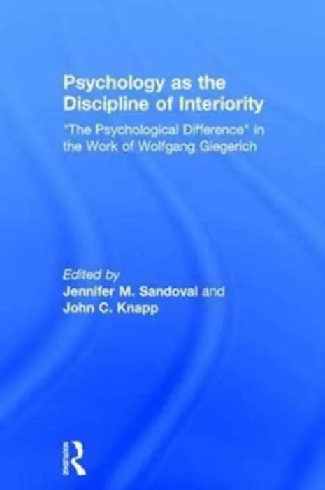 Psychology as the Discipline of Interiority