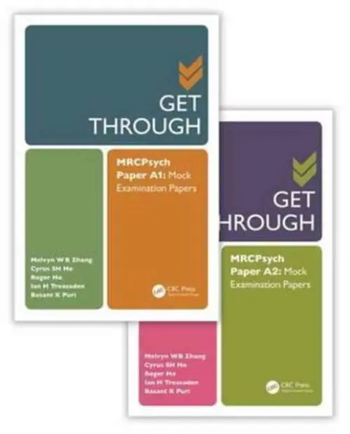 Get Through MRCPsych Paper A - Zhang, Melvyn W. B. (National HealthCare Group, Singapore) a Ho, Cyrus S.H. (National University Health System, National University of Singapore) a Ho, Roger (National University Hospital, Singapore) a Treasaden, Ian H. (West London Mental Health NHS Trust, Sou