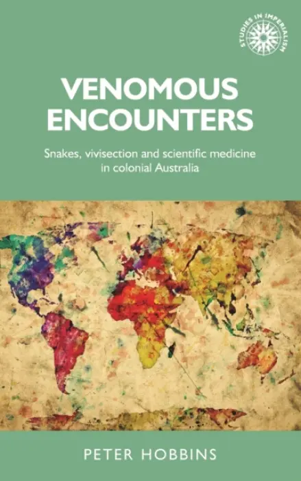 Venomous Encounters - Hobbins, Peter