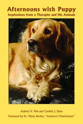 Afternoons with Puppy - Fine, Aubrey H. a Eisen, Cynthia J.