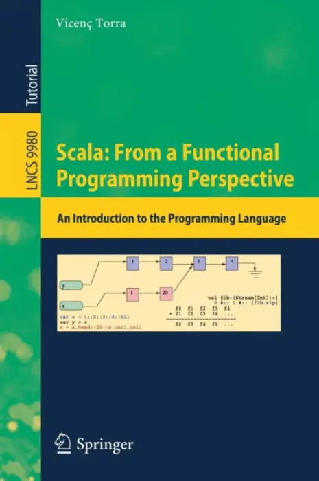 Scala: From a Functional Programming Perspective - Torra, Vicenc