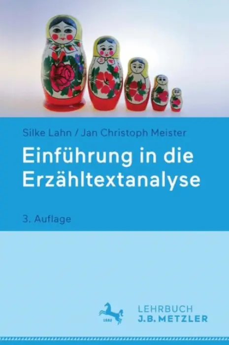 Einfuhrung in die Erzahltextanalyse - Lahn, Silke a Meister, Jan Christoph