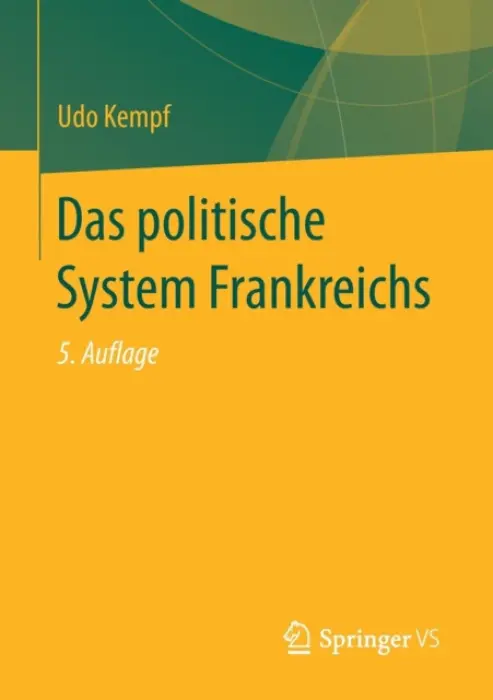 Das politische System Frankreichs - Kempf, Udo