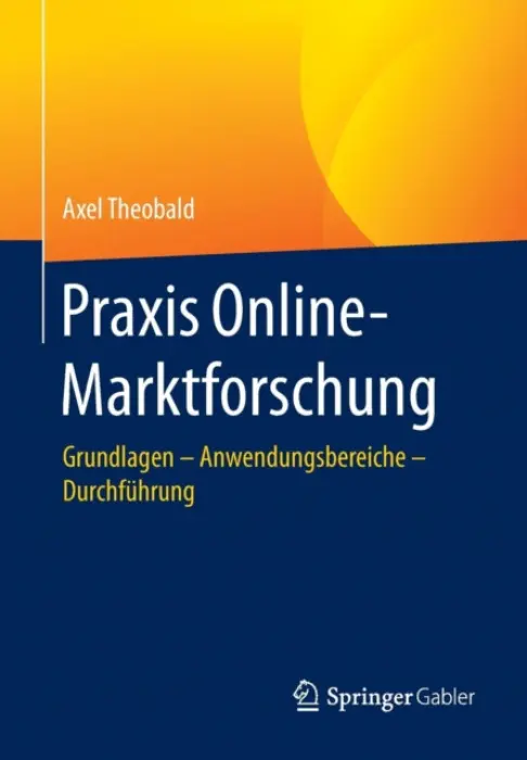 Praxis Online-Marktforschung - Theobald, Axel