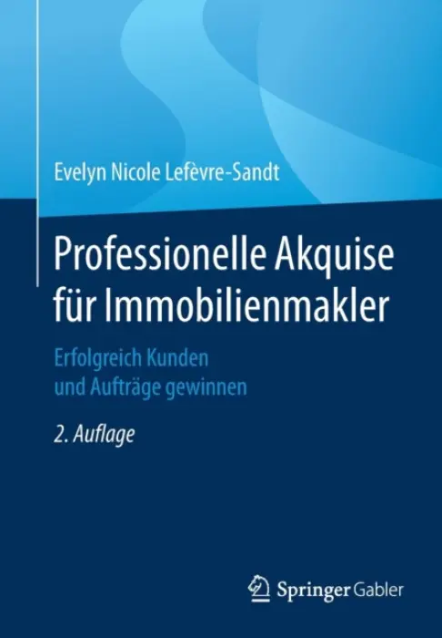 Professionelle Akquise fur Immobilienmakler - Lefevre-Sandt, Evelyn Nicole
