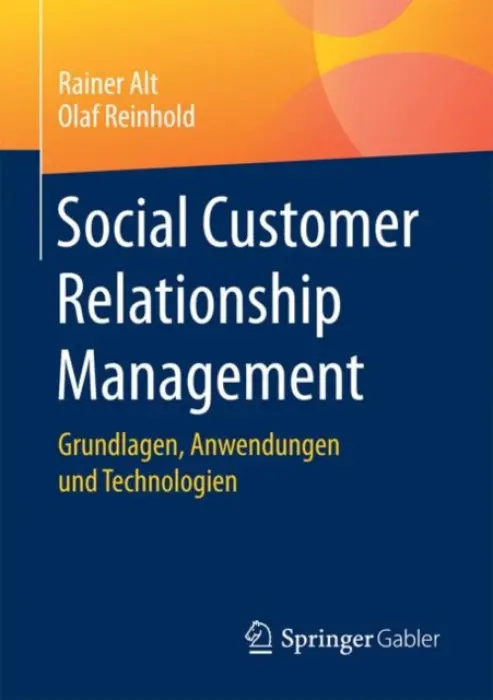Social Customer Relationship Management - Alt, Rainer a Reinhold, Olaf