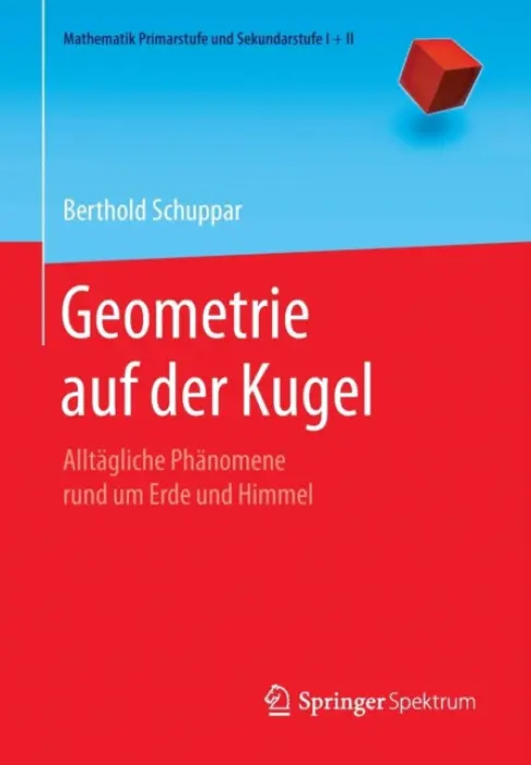 Geometrie auf der Kugel - Schuppar, Berthold