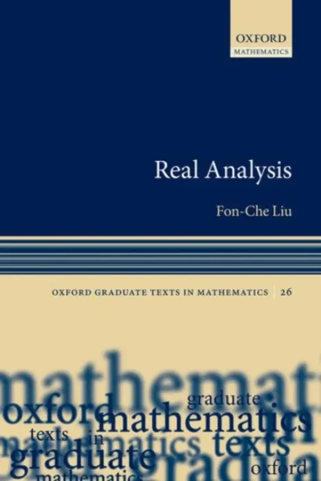 Real Analysis - Liu, Fon-Che (Professor of Mathematics, Professor of Mathematics, National Taiwan University)