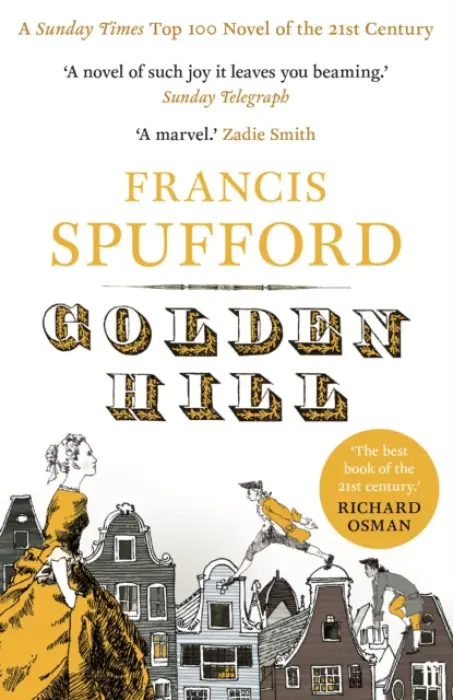 Golden Hill - Francis Spufford