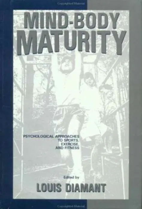 Mind-Body Maturity - Diamant, Louis