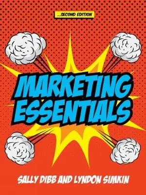 Marketing Essentials - Dibb, Sally (Coventry University, UK) a Simkin, Lyndon (Coventry University, UK)