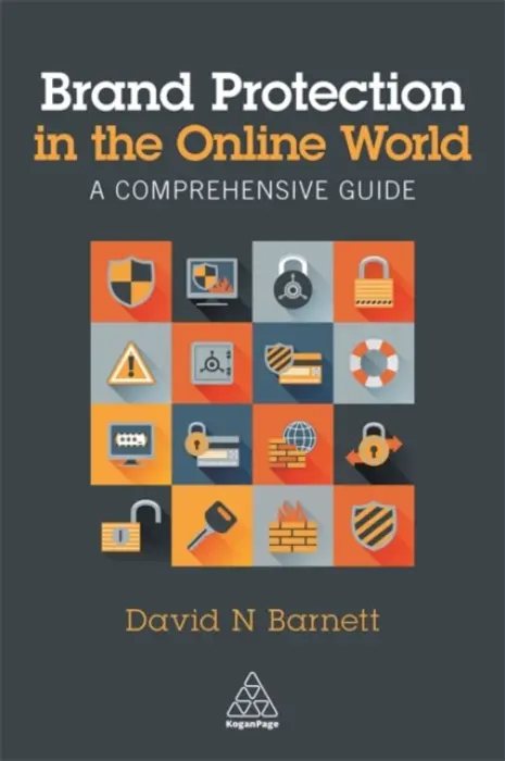 Brand Protection in the Online World - David N. Barnett
