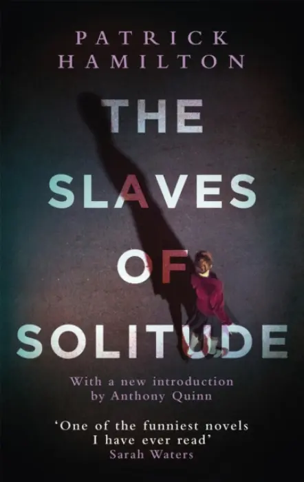 Slaves of Solitude - Hamilton, Patrick