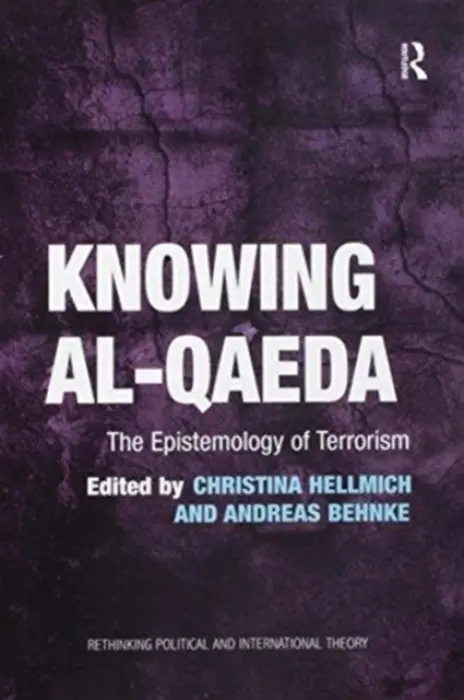 Knowing al-Qaeda - Hellmich, Christina