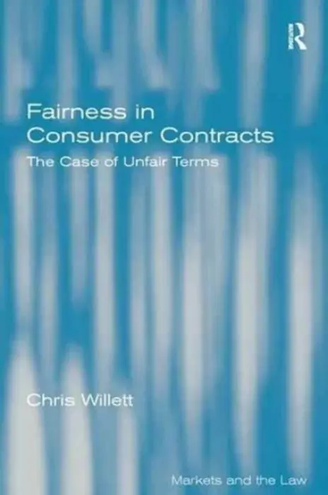 Fairness in Consumer Contracts - Willett, Chris