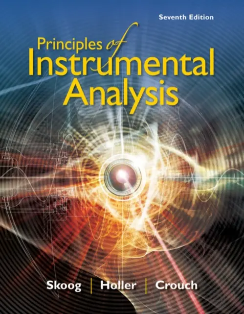 Principles of Instrumental Analysis - Skoog, Douglas (Stanford University) a Holler, F. (University of Kentucky) a Crouch, Stanley (Michigan State University)