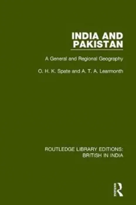 India and Pakistan - Spate, O.H.K. a Learmonth, A.T.A.