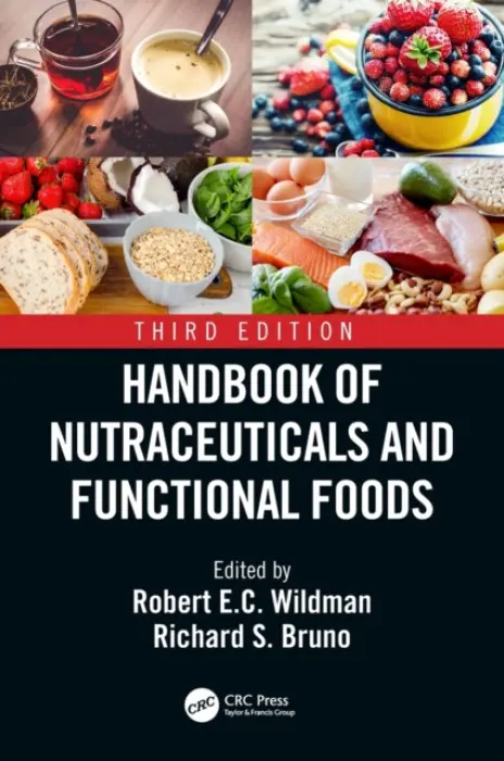 Handbook of Nutraceuticals and Functional Foods