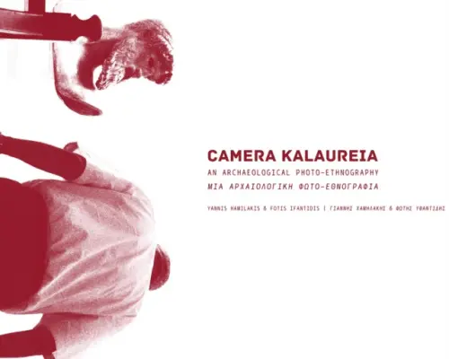 CAMERA KALAUREIA - Hamilakis, Yannis a Ifantidis, Fotis