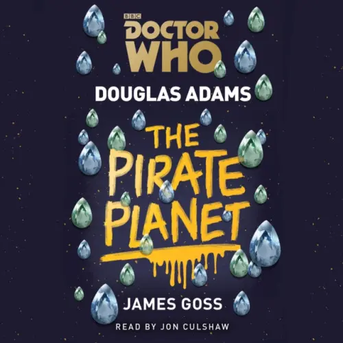 Doctor Who: The Pirate Planet - Adams, Douglas