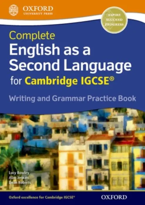 Complete English as a Second Language for Cambridge IGCSE Writing and Grammar Practice Book - Bowley, Lucy a Jenkins, Alan