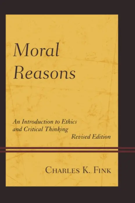 Moral Reasons - Fink, Charles K.