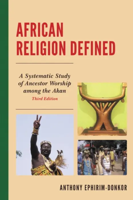African Religion Defined - Ephirim-Donkor, Anthony