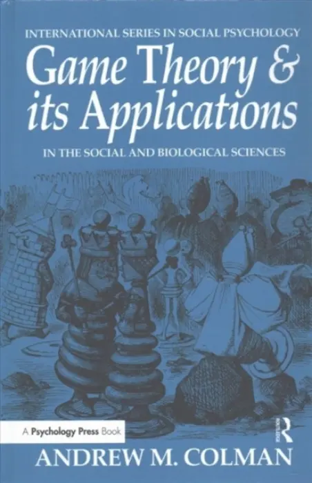 Game Theory and its Applications - Colman, Andrew M.