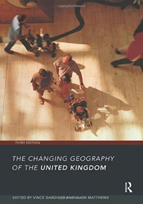 Changing Geography of the UK 3rd Edition
