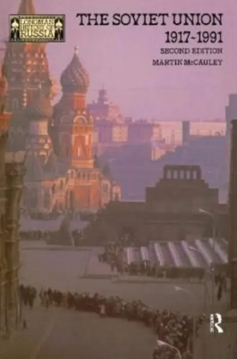 Soviet Union 1917-1991 - Mccauley, Martin