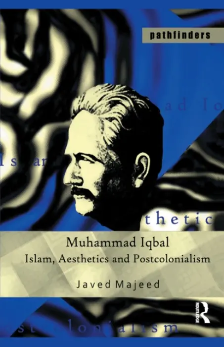 Muhammad Iqbal - Majeed, Javed (University of London, UK)