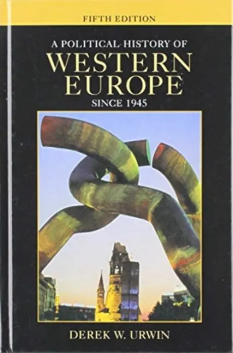 Political History of Western Europe Since 1945 - Urwin, Derek W.