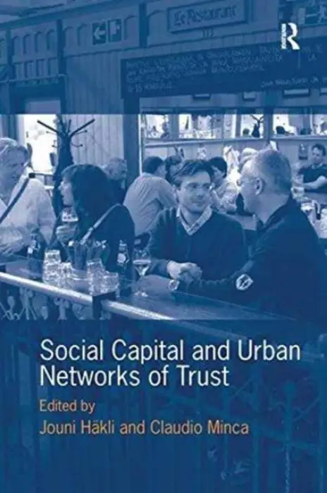 Social Capital and Urban Networks of Trust - Hakli, Jouni