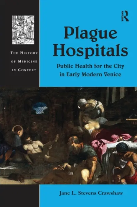Plague Hospitals - Crawshaw, Jane L. Stevens