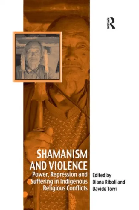 Shamanism and Violence - Torri, Davide