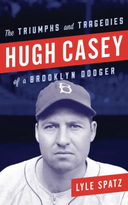 Hugh Casey - Spatz, Lyle