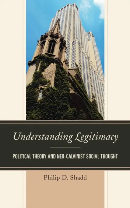 Understanding Legitimacy - Shadd, Philip D.