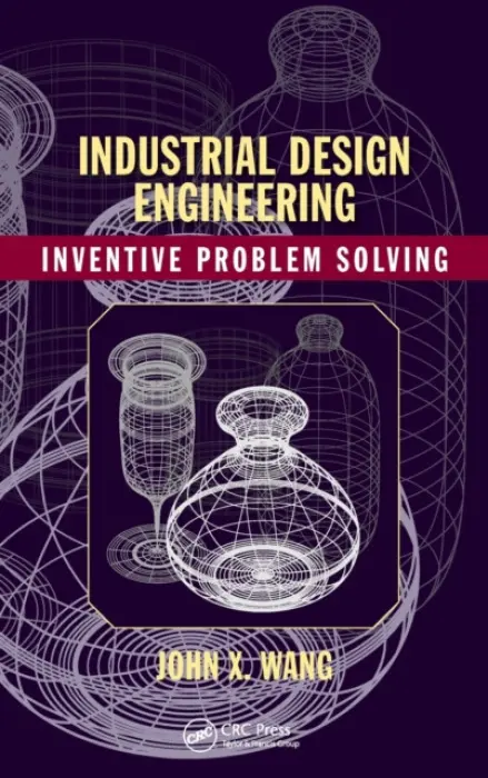 Industrial Design Engineering - Wang, John X.