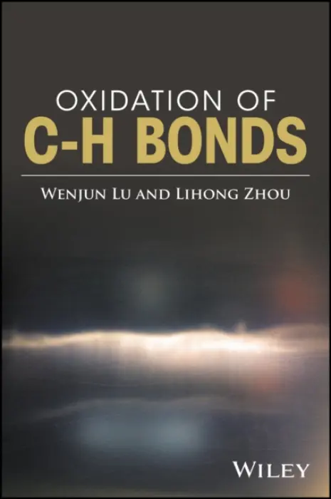 Oxidation of C-H Bonds - Lu, Wenjun (Shanghai Jiao Tong University, China) a Zhou, Lihong (Shanghai Jiao Tong University, China)