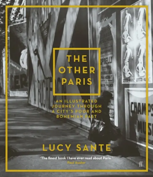 The Other Paris - Lucy Sante