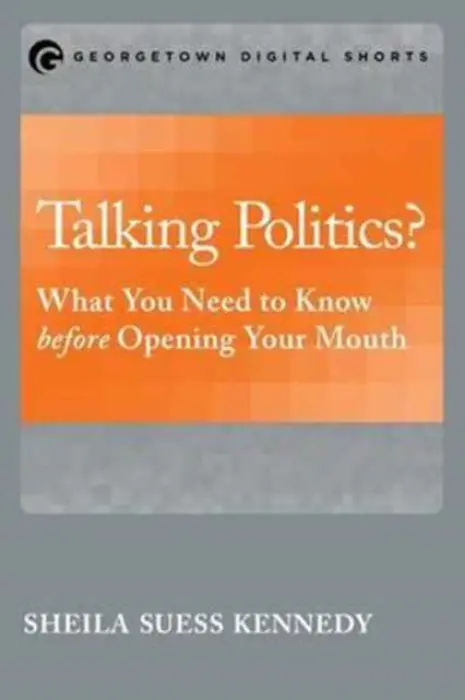 Talking Politics? - Kennedy, Sheila Suess